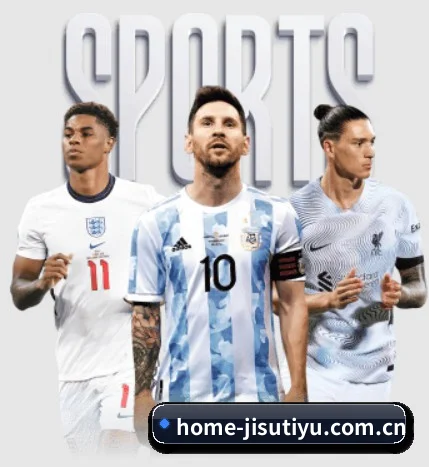 五大内容分区，聚焦体育新闻与数字娱乐 | Jisu Sports